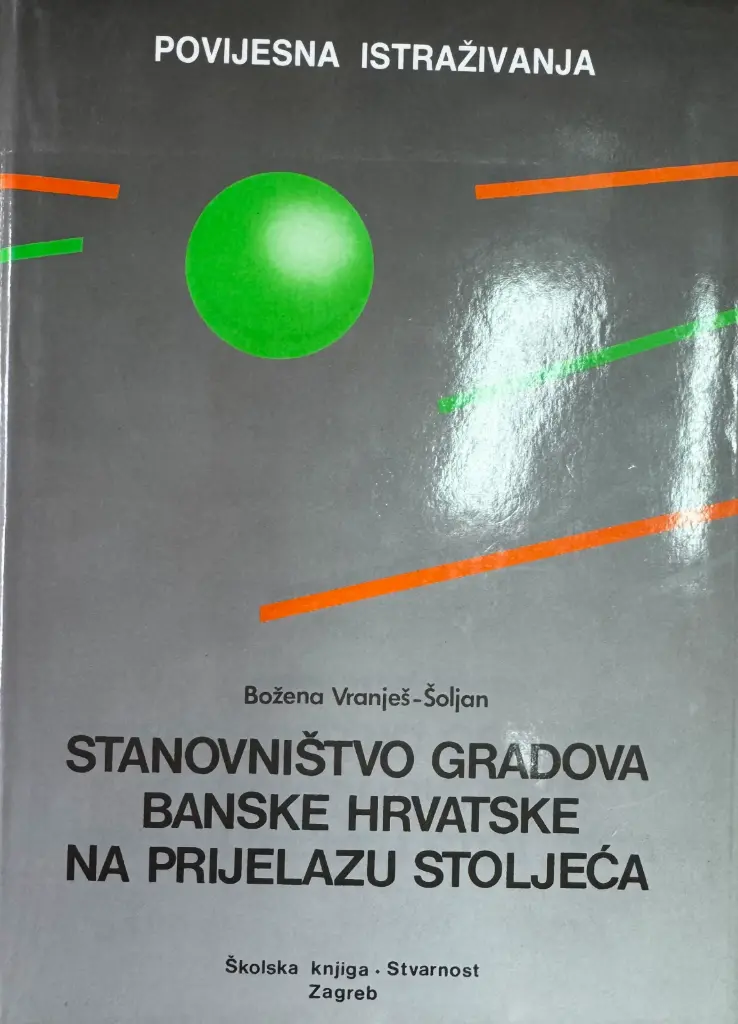 STANOVNIŠTVO GRADOVA BANSKE HRVATSKE NA PRIJELAZU STOLJEĆA