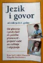 JEZIK I GOVOR OD ROĐENJA DO ŠESTE GODINE