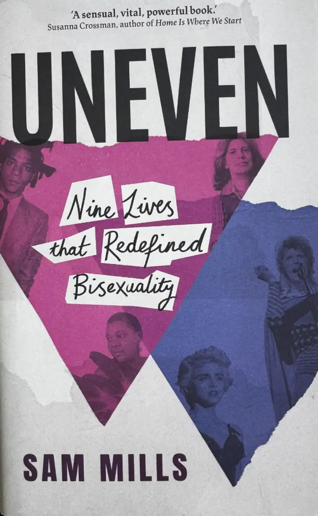 UNEVEN: NINE LIVES THAT REDEFINED BISEXUALITY