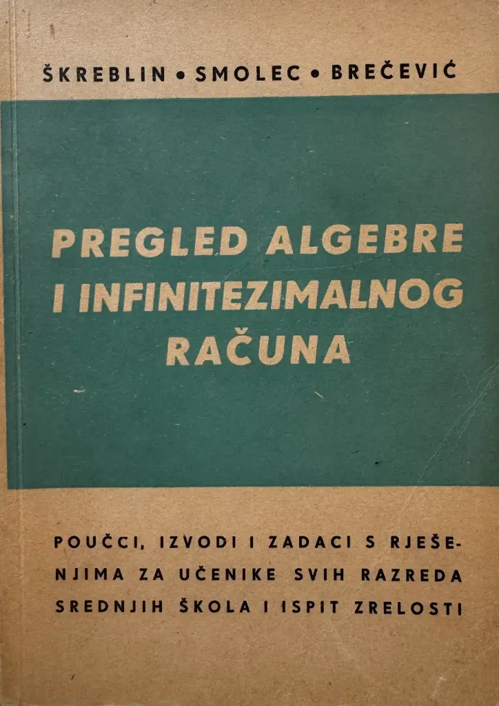 PREGLED ALGEBRE I INFINITEZIMALNOG RAČUNA