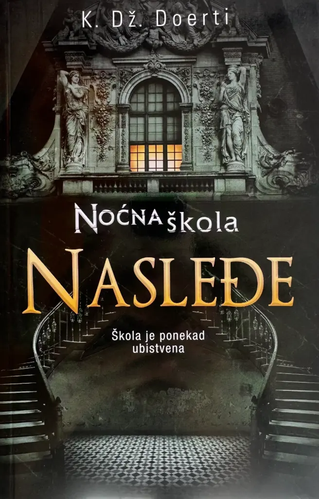 NOĆNA ŠKOLA: NASLEĐE