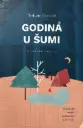 GODINA U ŠUMI