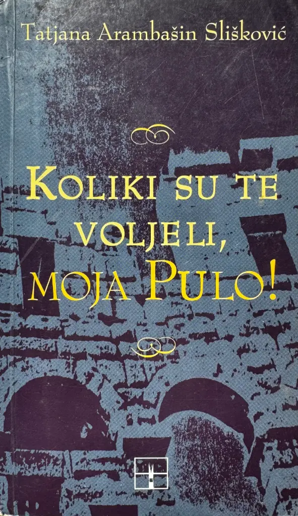 KOLIKI SU TE VOLJEČI, MOJA PULO!