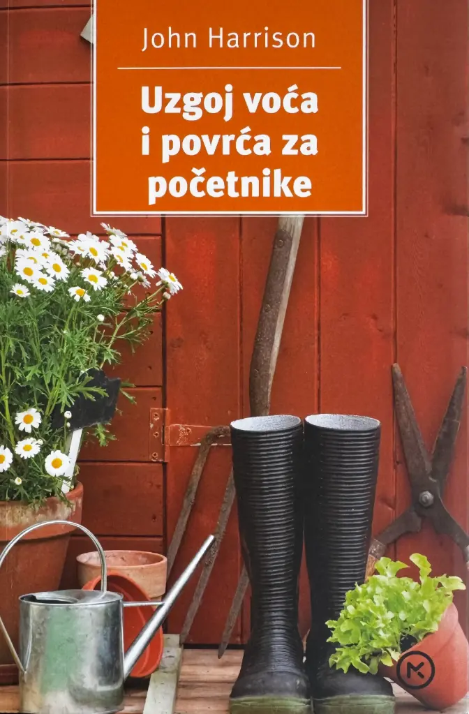 UZGOJ VOĆA I POVRĆA ZA POČETNIKE