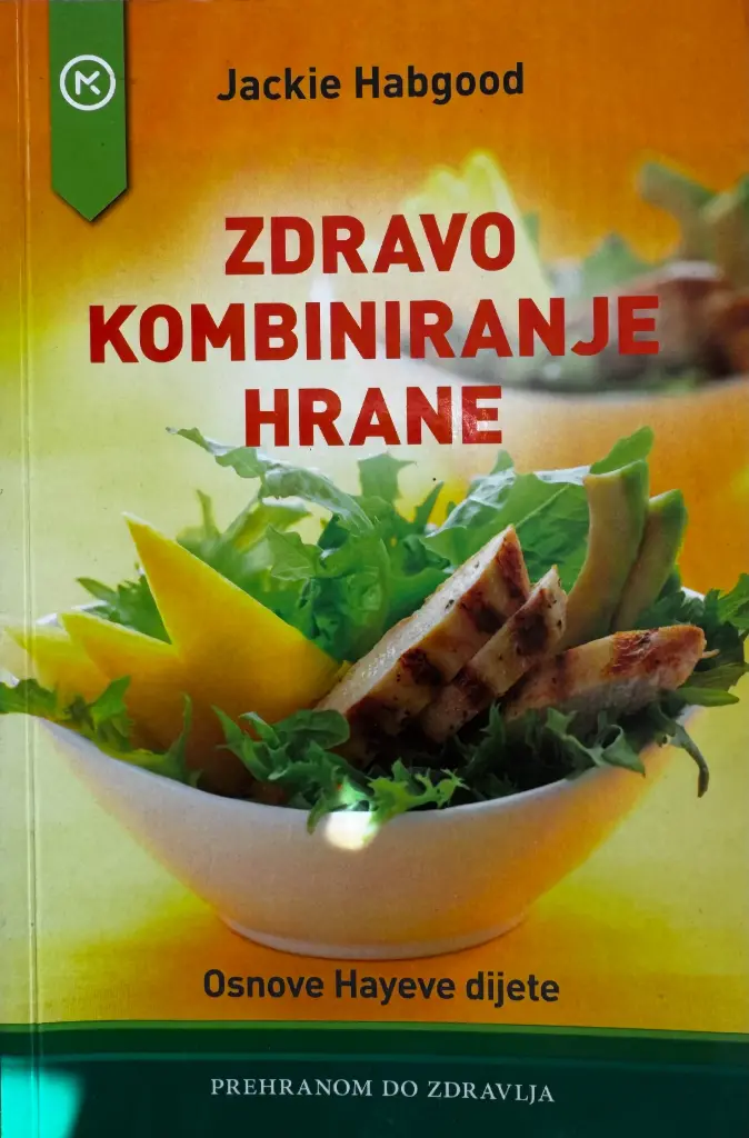 ZDRAVO KOMBINIRANJE HRANE