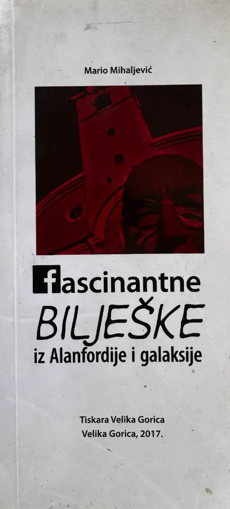 FASCINANTNE BILJEŠKE IZ ALANFORDIJE I GALAKSIJE