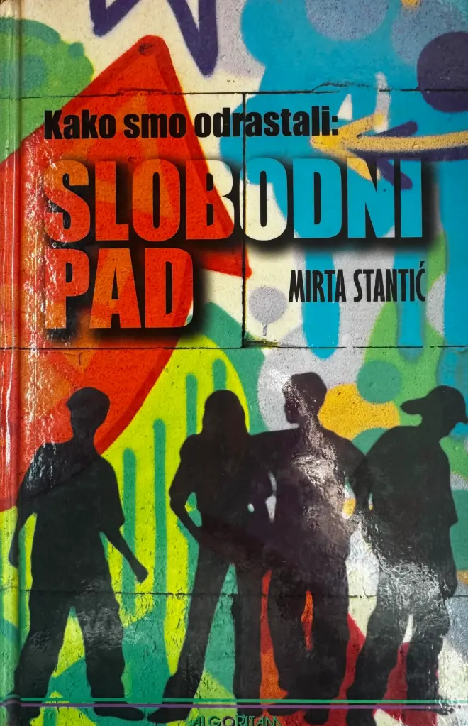 AKO SM,O DORASTALI: SLOBODNI PAD