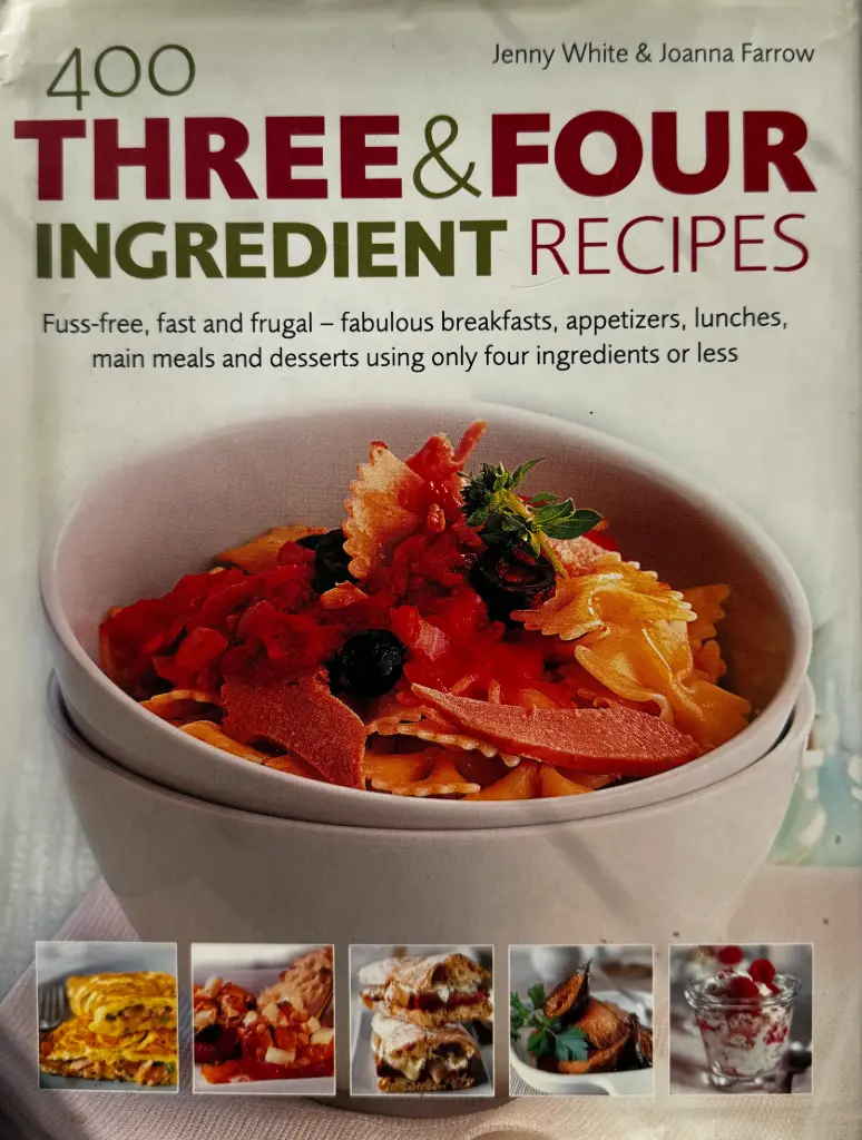 400 THREE & FOUR INGREDIENT RECIPES