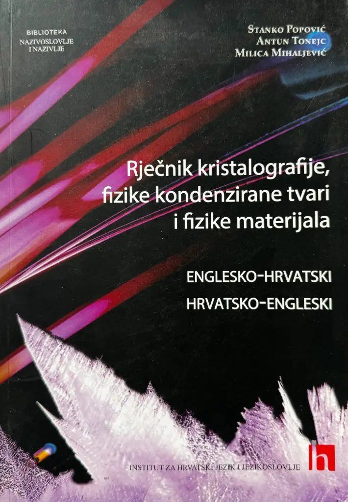 RJEČNIK KRISTALOGRAFIJE, FIZIKE KONDENZIRANE TVARI I FIZIKA MATERIJALA