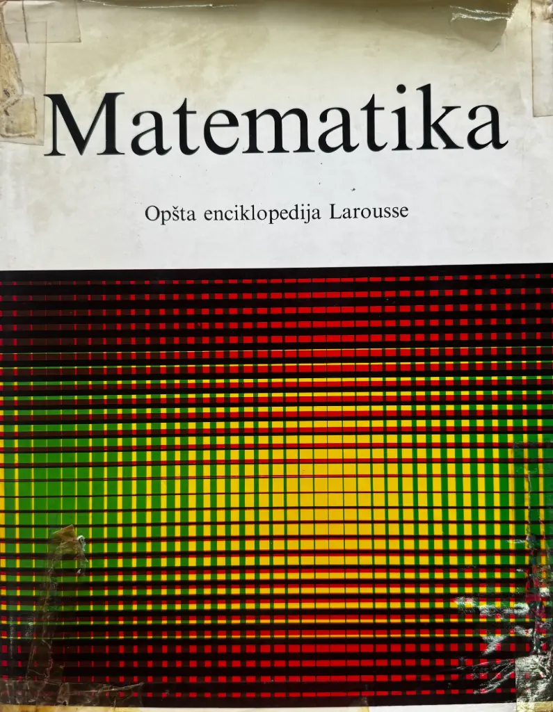 MATEMATIKA: OPŠTA ENCIKLOPEDIJA LAROUSSE