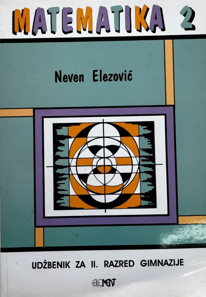 MATEMATIKA 2: UDŽBENIK ZA II. RAZRED GIMNAZIJE 
