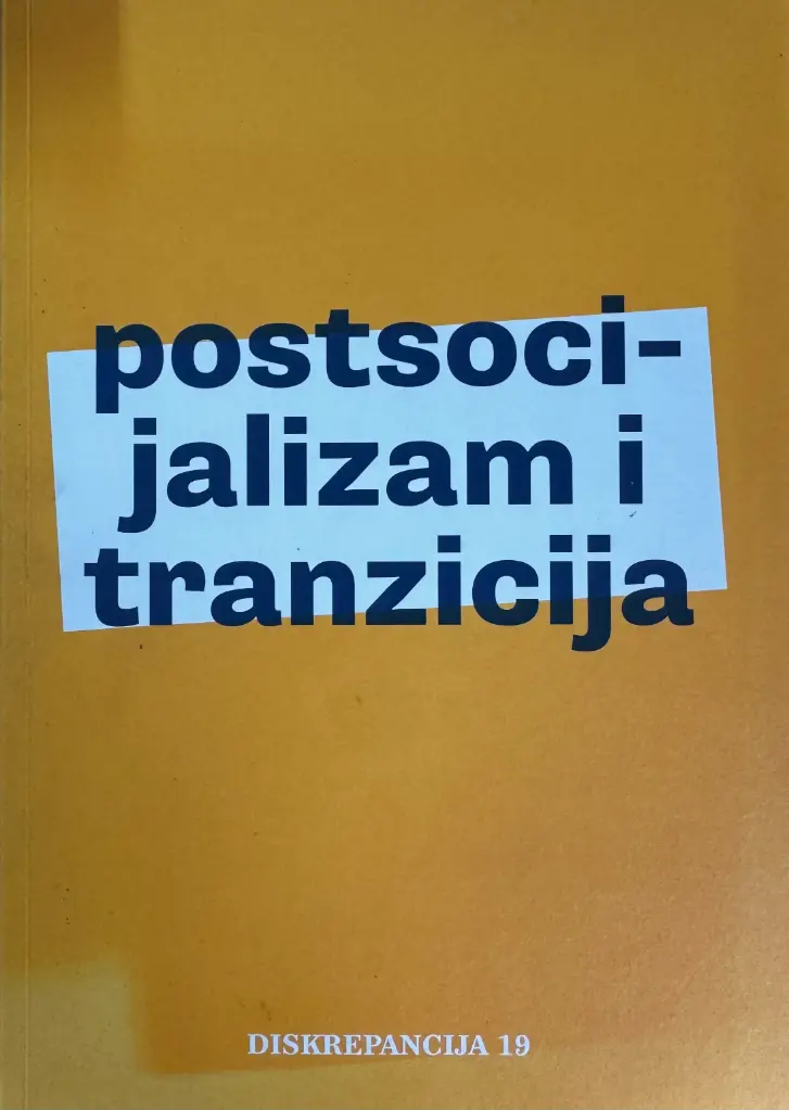 POSTSOCIJALIZAM I TRANZICIJA