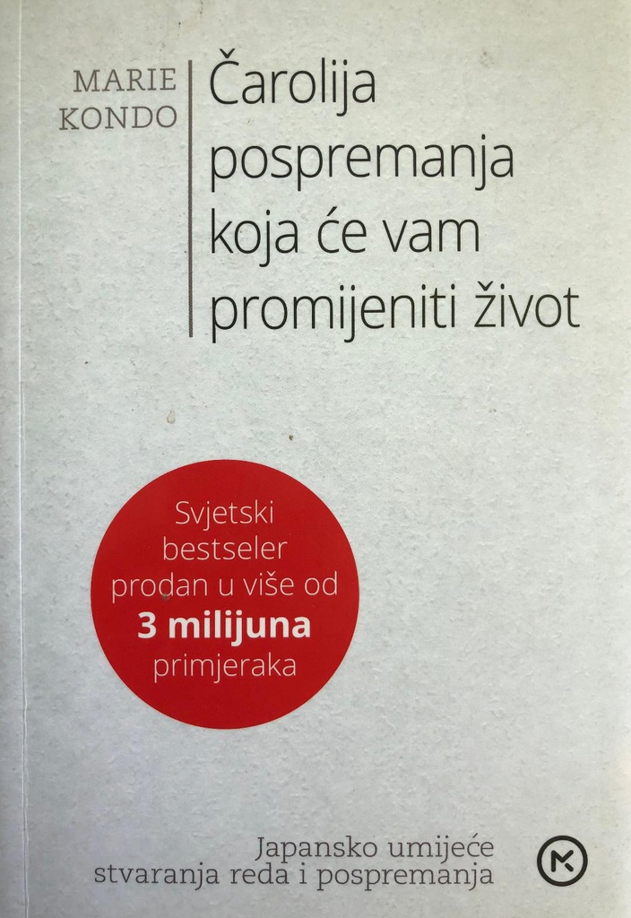 ČAROLIJA POSPREMANJA KOJA ĆE VAM PROMIJENITI ŽIVOT