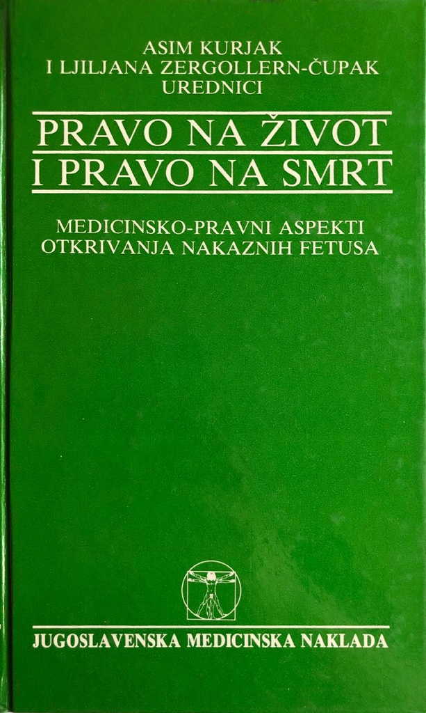 PRAVO NA ŽIVOT I PRAVO NA SMRT