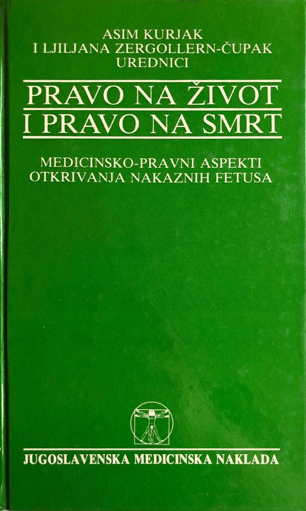 PRAVO NA ŽIVOT I PRAVO NA SMRT