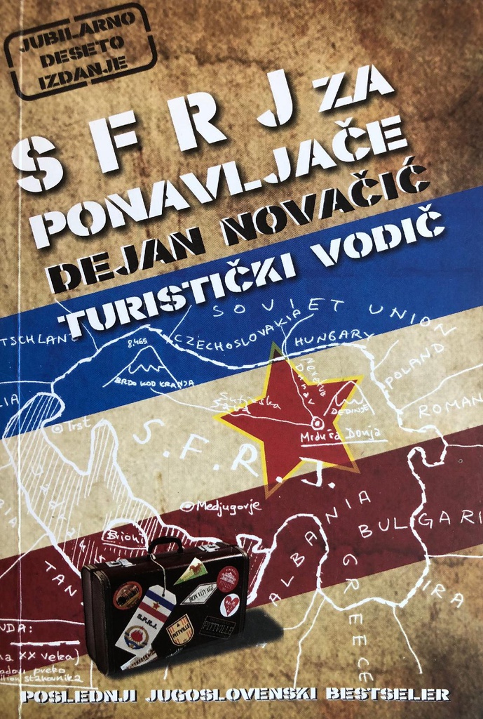 SFRJ ZA PONAVLJAČE - TURISTIČKI VODIČ