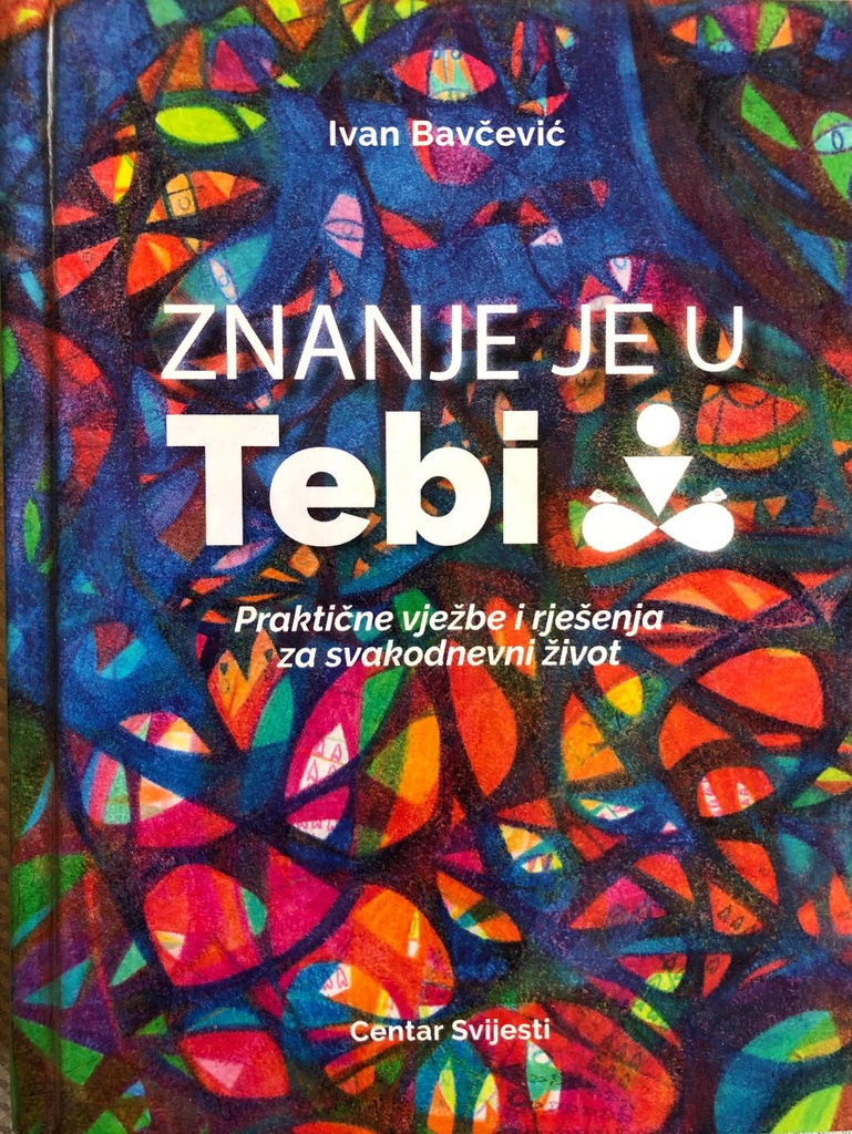 ZNANJE JE U TEBI