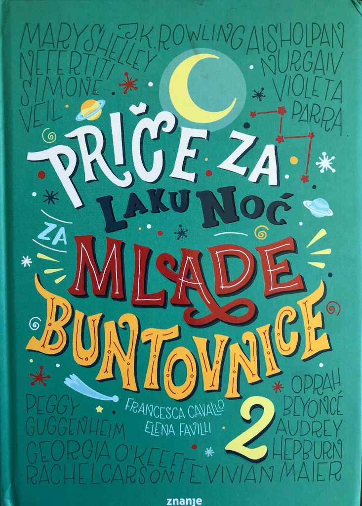 PRIČE ZA LAKU NOĆ MLADE BUNTOVNICE 2