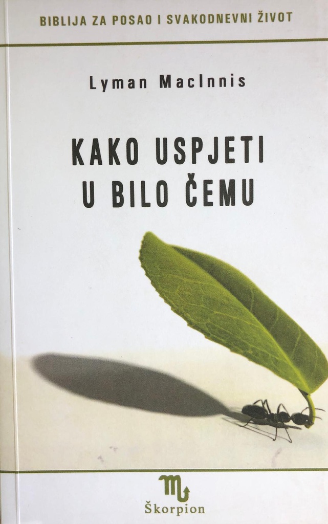 KAKO USPJETI U BILO ČEMU