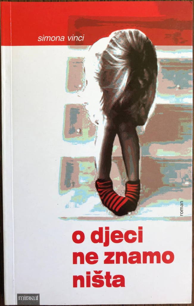 O DJECI NE ZNAMO NIŠTA