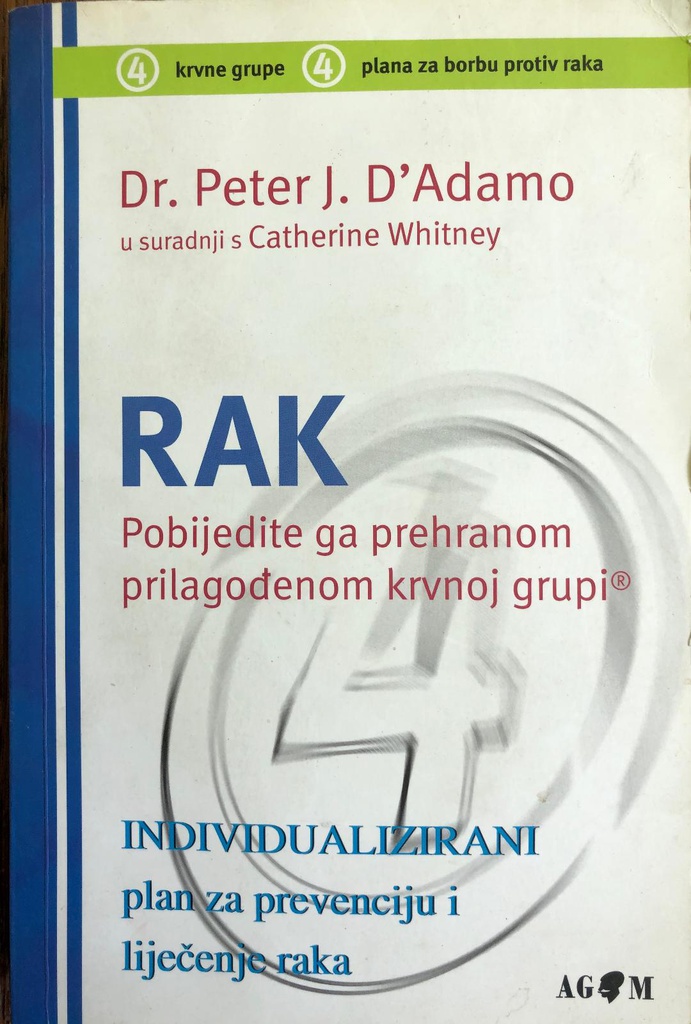 RAK -POBIJEDITE GA PREHRANOM PRILAGOĐENOM KRVNOJ GRUPI