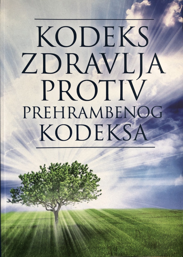 KODEKS ZDRAVLJA PROTIV PREHRAMBENOG KODEKSA