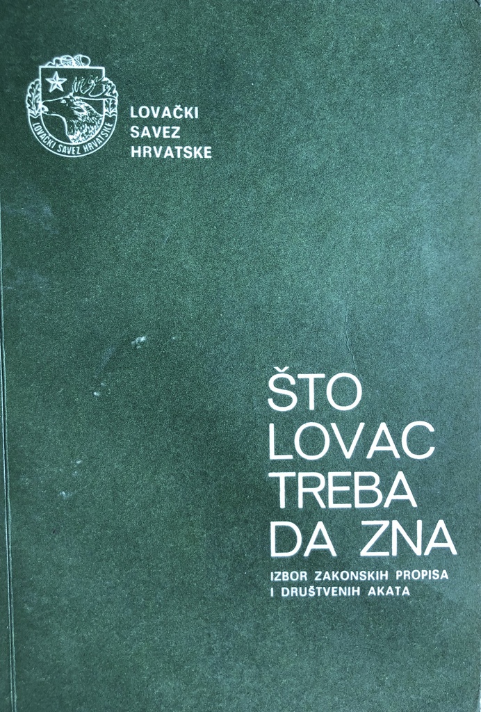 ŠTO LOVAC TREBA DA ZNA