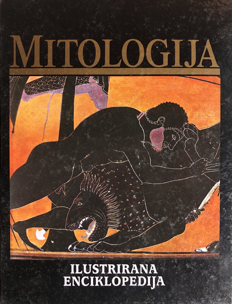 MITOLOGIJA - ILUSTRIRANA ENCIKLOPEDIJA