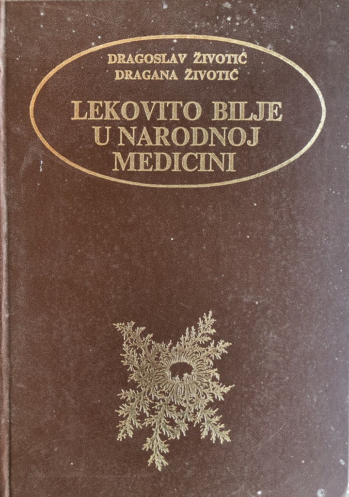 LEKOVITO BILJE U NARODNOJ MEDICINI
