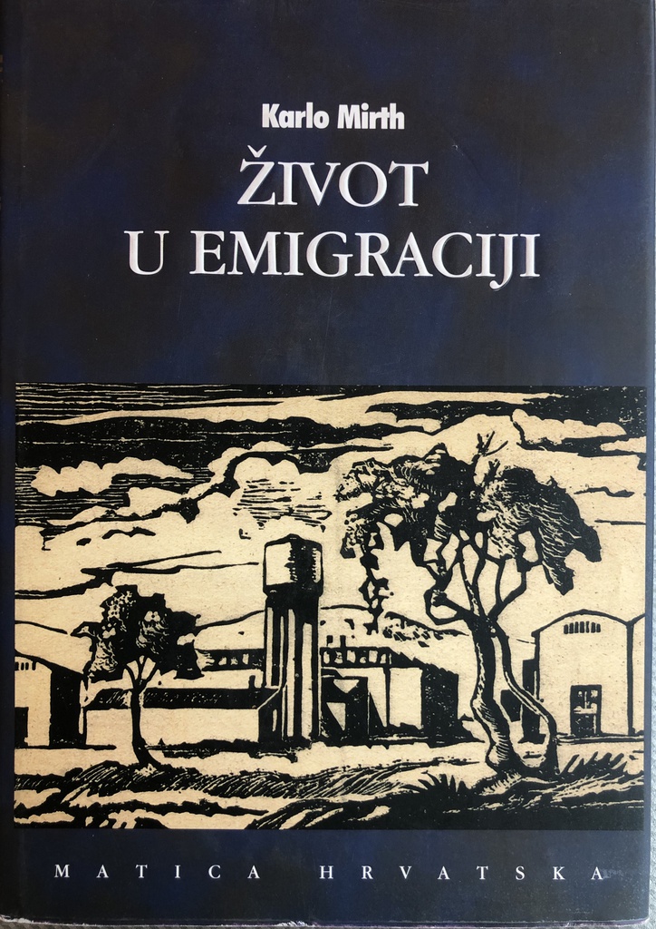 ŽIVOT U EMIGRACIJI