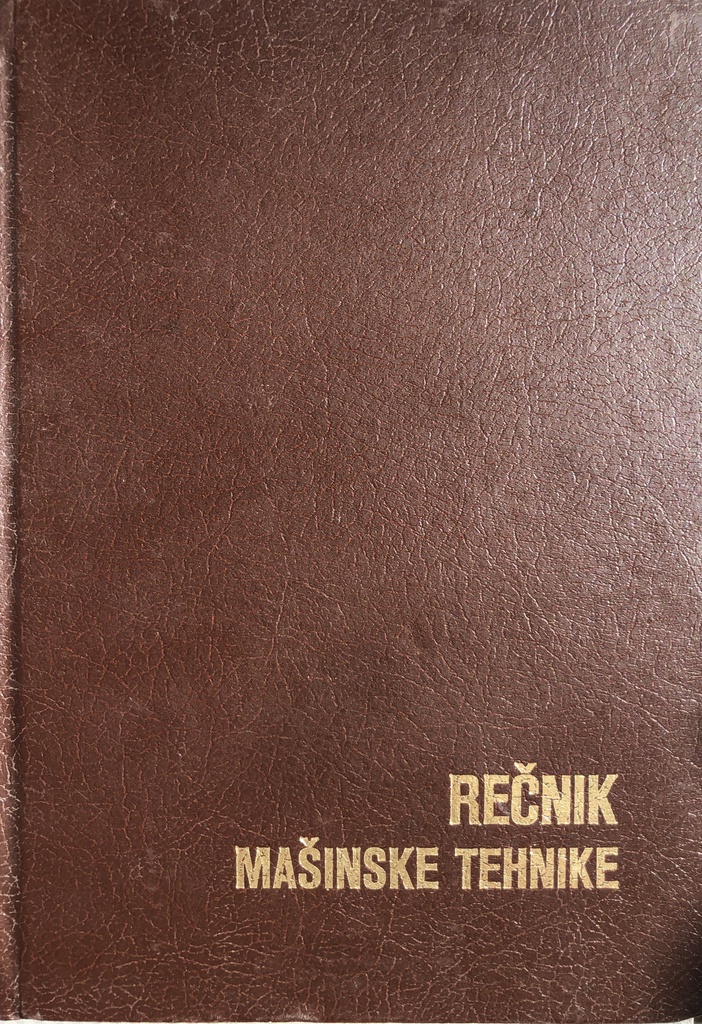 REČNIK MAŠINSKE TEHNIKE