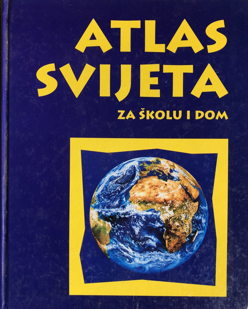 ATLAS SVIJETA ZA ŠKOLU I DOM