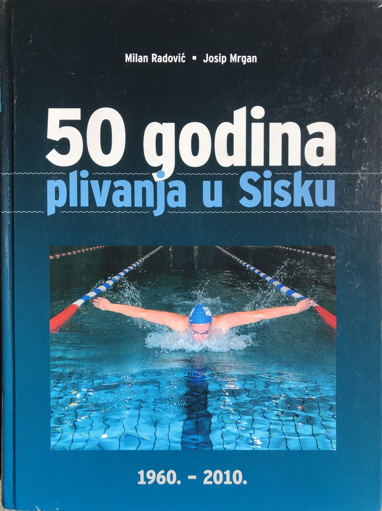 50 GODINA PLIVANJA U SISKU