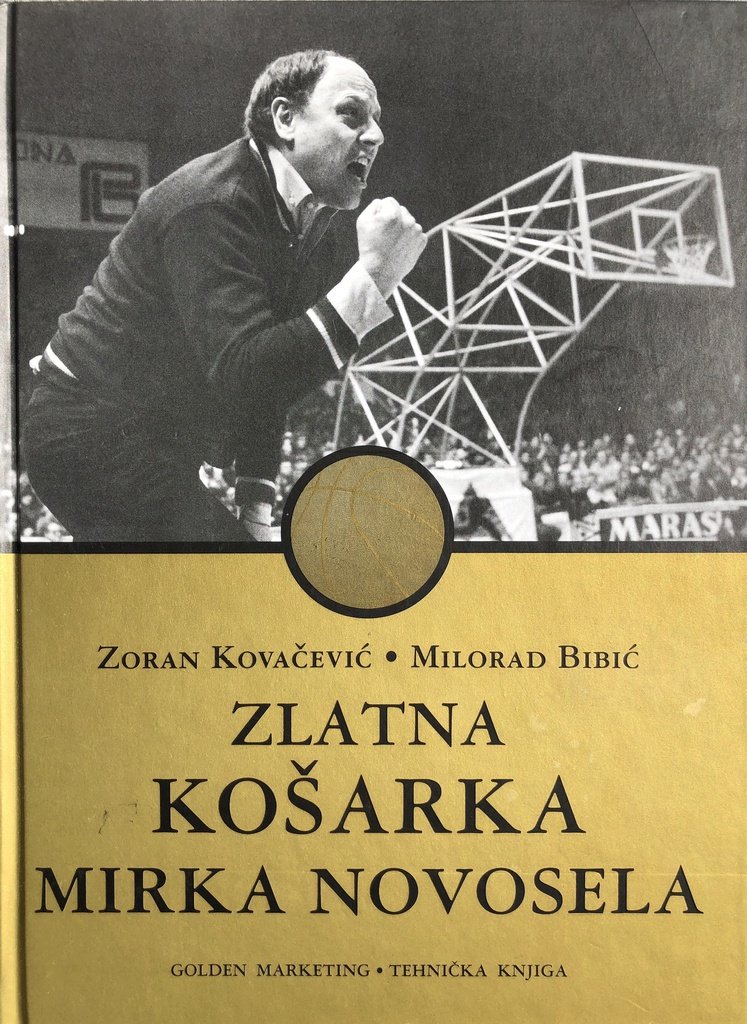 ZLATNA KOŠARKA MIRKA NOVOSELA