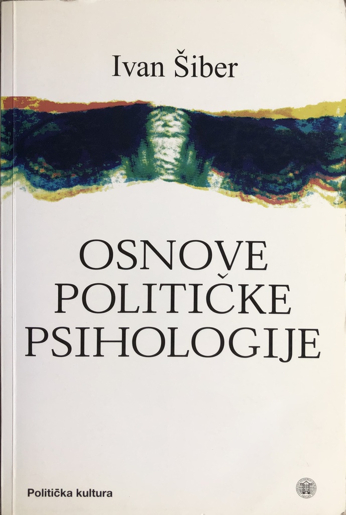 OSNOVE POLITIČKE PSIHOLOGIJE