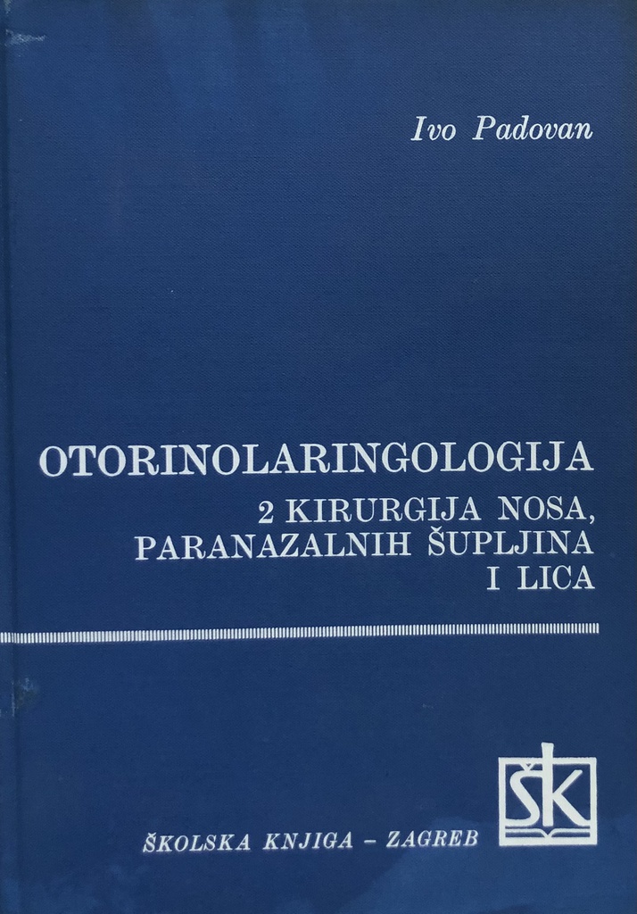 2 KIRURGIJA NOSA, PARANAZALNIH ŠUPLJINA I LICA