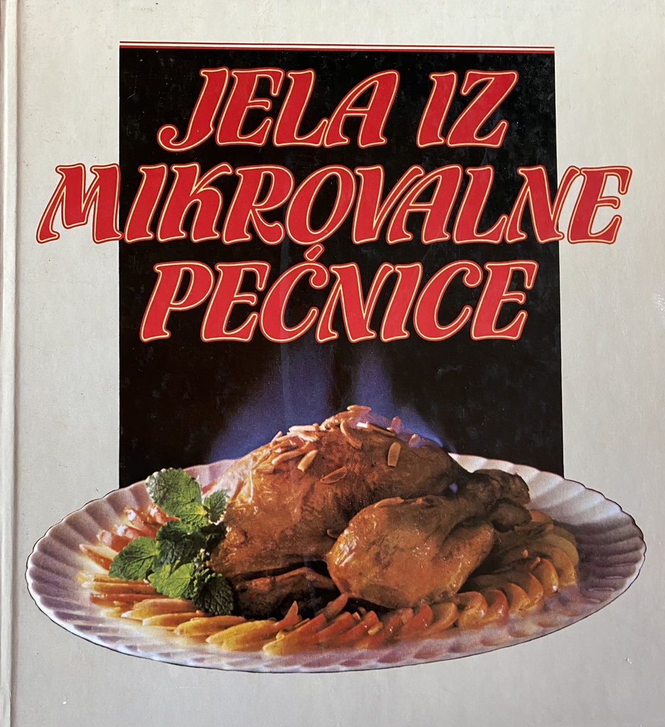 JELA IZ MIKROVALNE PEĆNICE