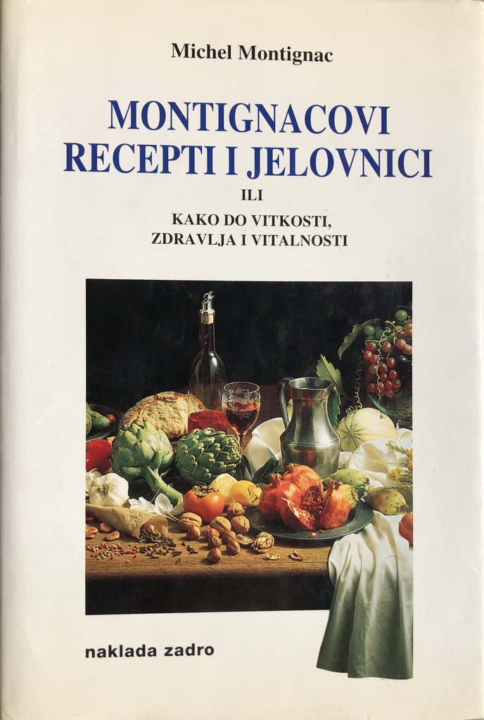 MONTIGNACOVI RECEPTI I JELOVNICI