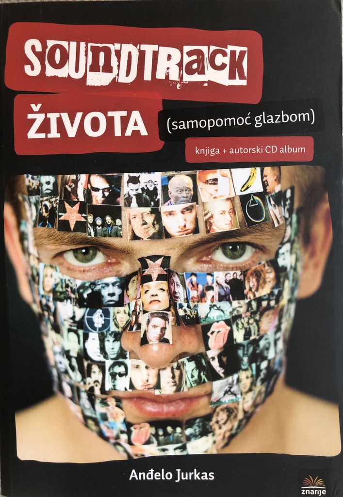 SOUNDTRACK ŽIVOTA (SAMOPOMOĆ GLAZBOM)