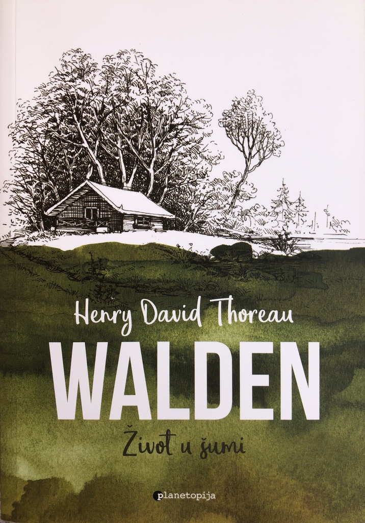 WALDEN - ŽIVOT U ŠUMI