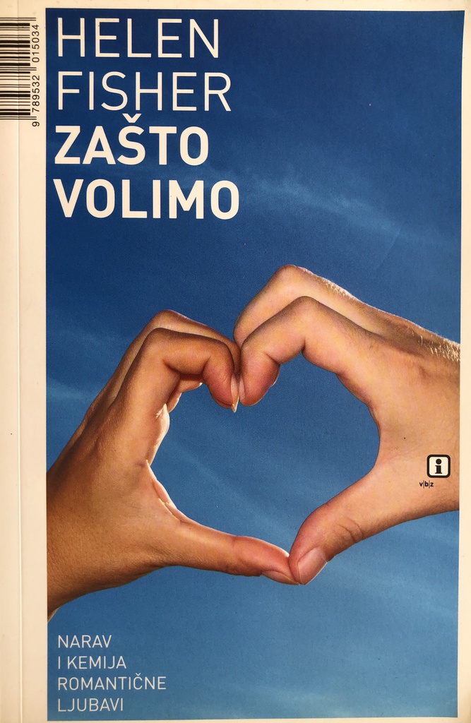 ZAŠTO VOLIMO