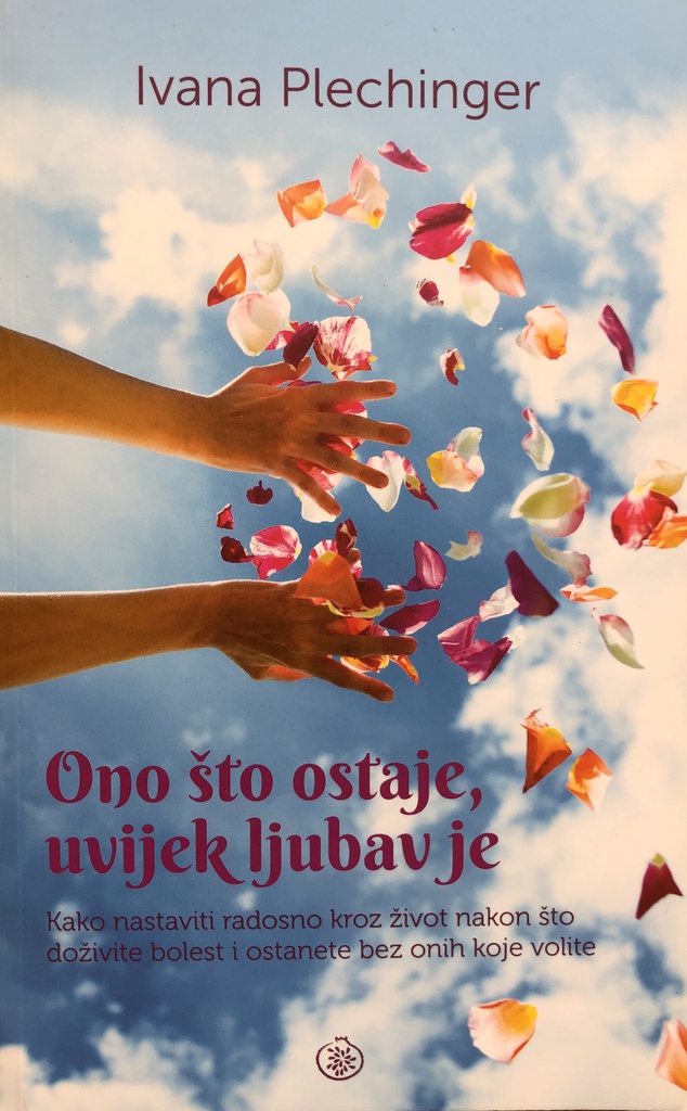 ONO ŠTO OSTAJE,UVIJEK LJUBAV JE 