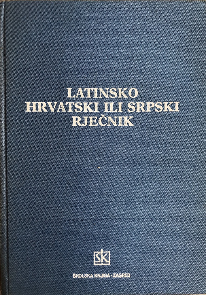 LATINSKO HRVATSKI ILI SRPSKI RJEČNIK
