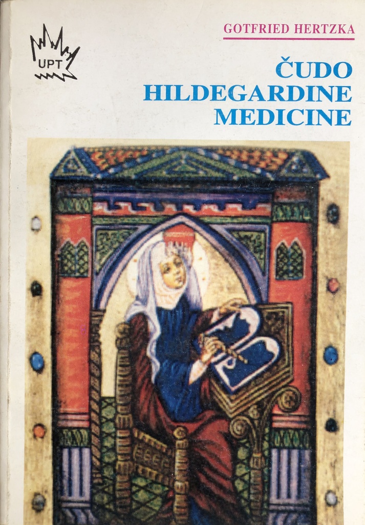 ČUDO HILDEGARDINE MEDICINE