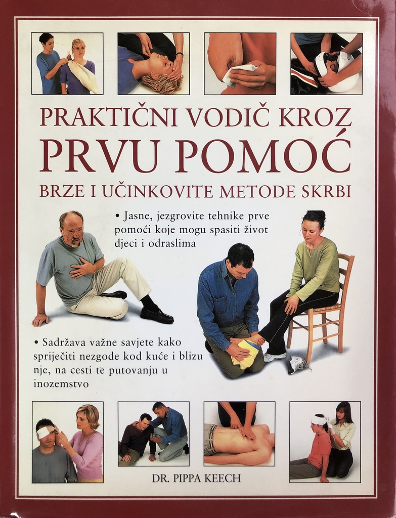 PRAKTIČNI VODIČ KROZ PRVU POMOĆ