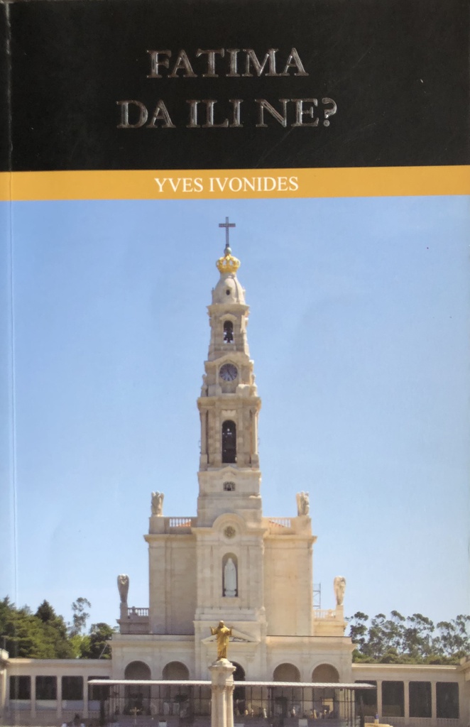 FATIMA, DA ILI NE ?