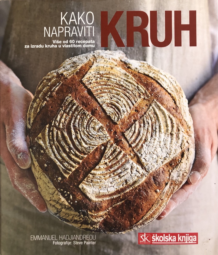 KAKO NAPRAVITI KRUH