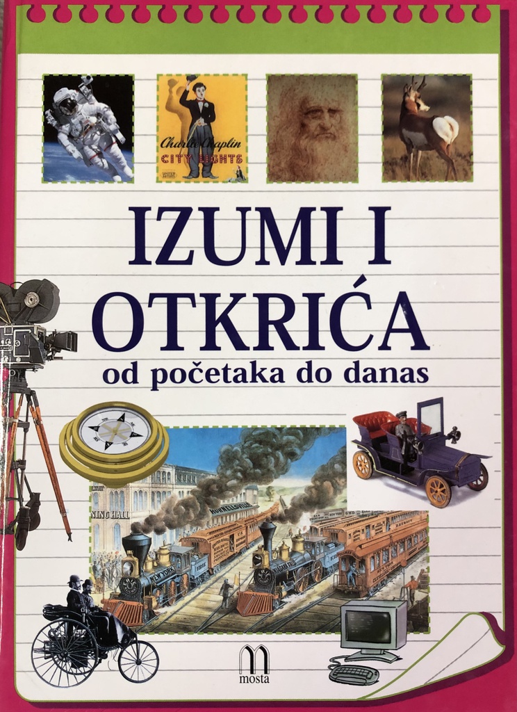 DJEČJA ENCIKLOPEDIJA - IZUMI I OTKRIĆA