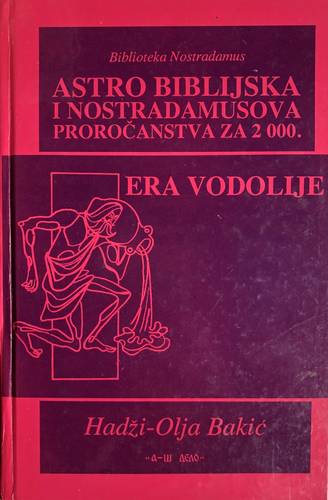 ASTRO BIBLIJSKA I NOSTRADAMUSOVA PROROČANSTVA ZA 2000