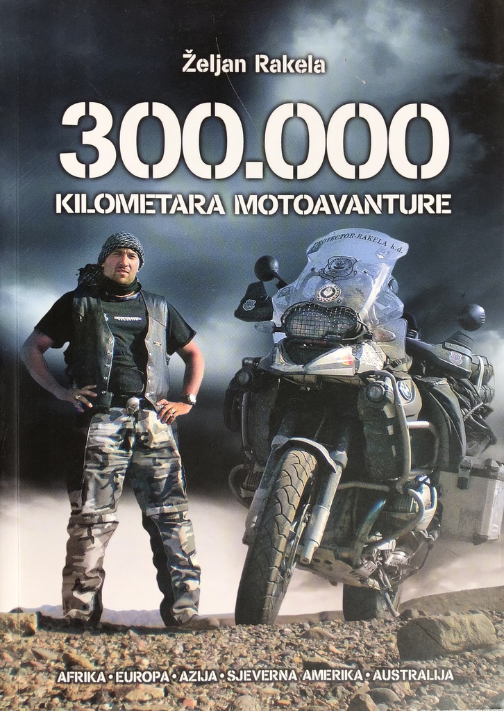 300000 KILOMETARA MOTOAVANTURE